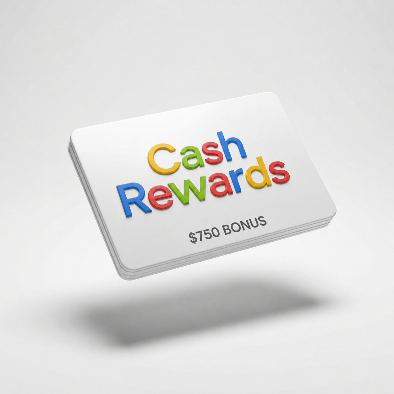 $750 Cash Rewards